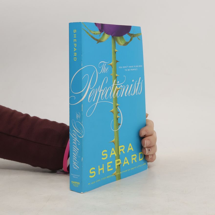 Sara Shepard The Perfectionists. Vol.1