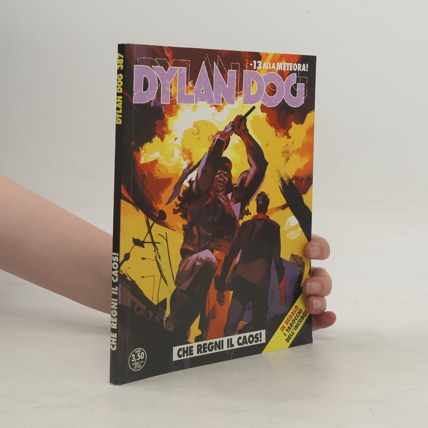 AA.VV. Dylan Dog 387. Che regni il caos!