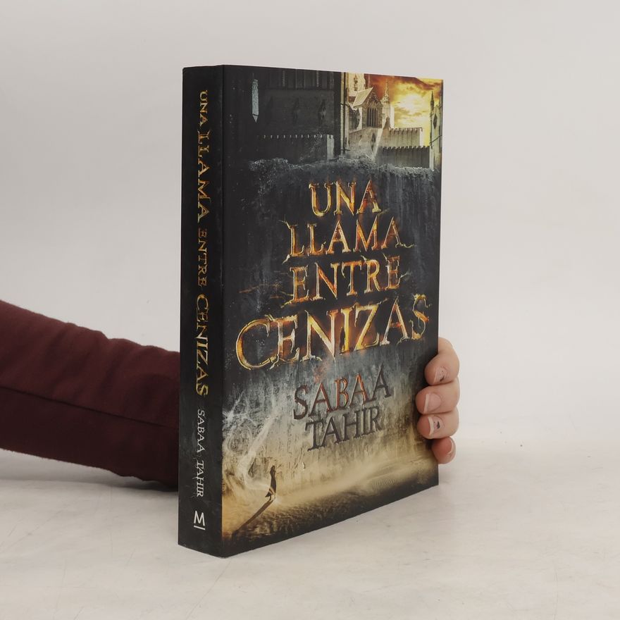Sabaa Tahir Una llama entre cenizas