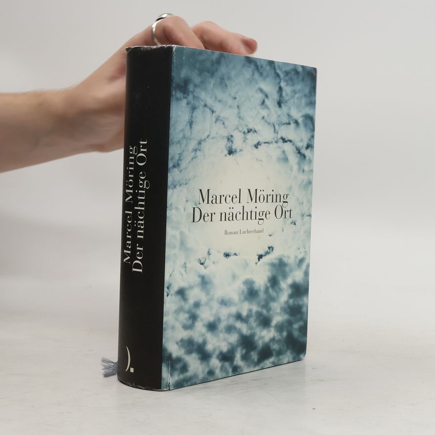 Marcel Möring Der nächtige Ort