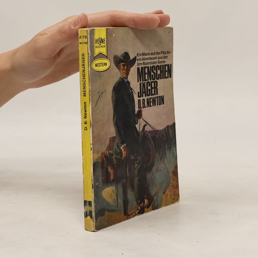 D. B. Newton Menschen Jäger