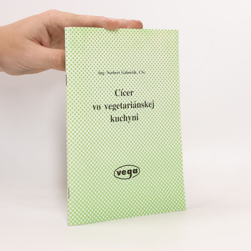 Norbert Gáborčík Cícer vo vegetariánskej kuchyni