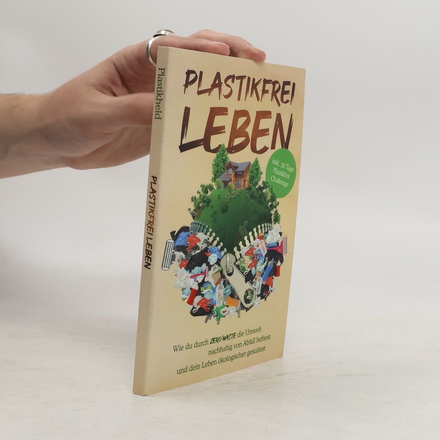 Autorenkollektiv Plastikfrei leben