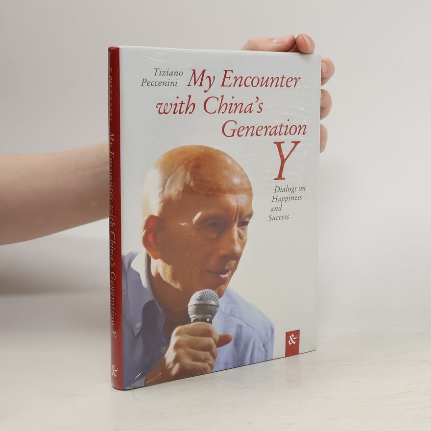 Tiziano Peccenini My Encounter with China’s Generation Y
