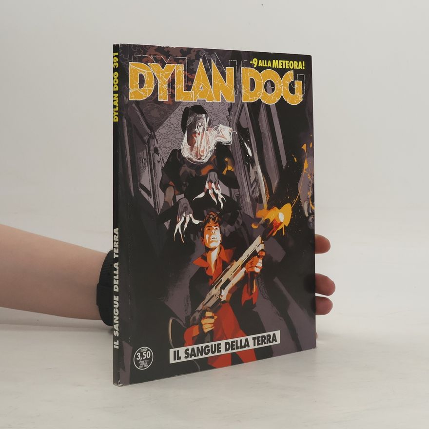 AA.VV. Dylan Dog 391. Il sangue della terra