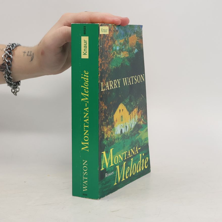 Larry Watson Montana-Melodie