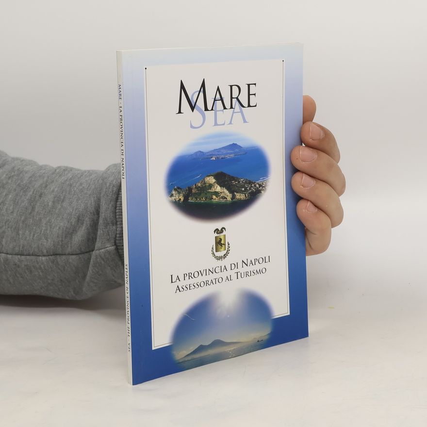 Autorenkollektiv Mare. Sea. La provincia di Napoli
