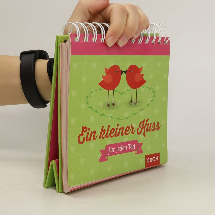 Autorenkollektiv Ein kleiner Kuss für jeden Tag