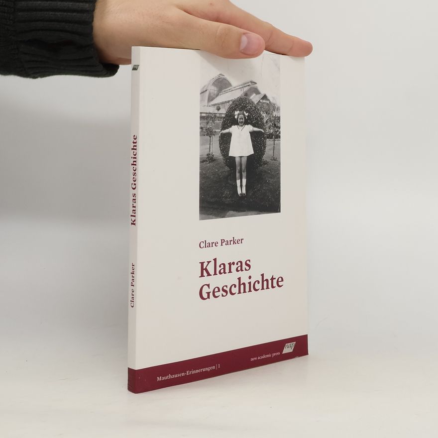 Clare Parker Klaras Geschichte
