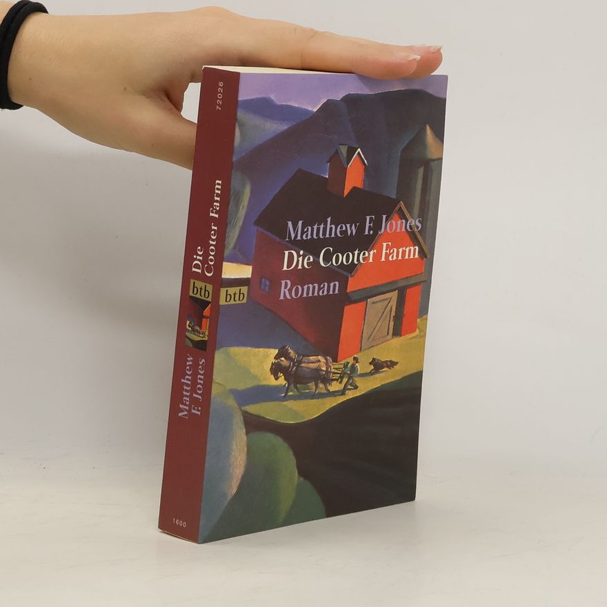 Matthew F. Jones Die Cooter-Farm