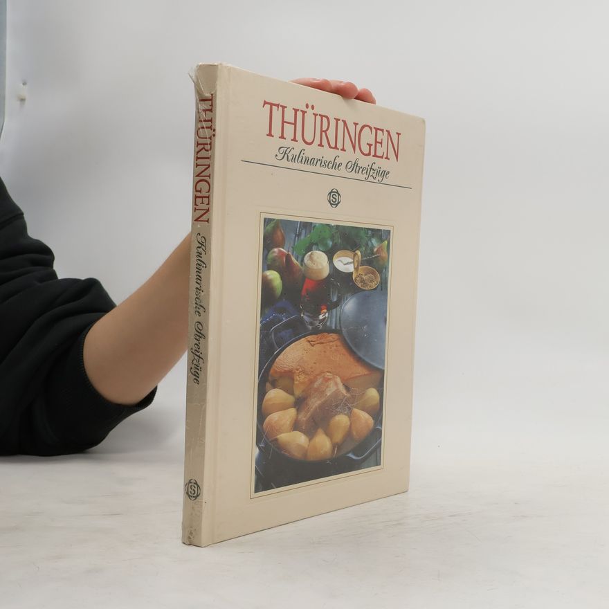 Werner Herrmann Thüringen. Kulinarische Streifzüge