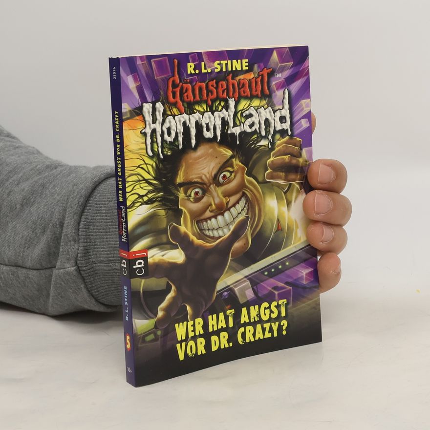 R. L. Stine Wer hat Angst vor Dr. Crazy?