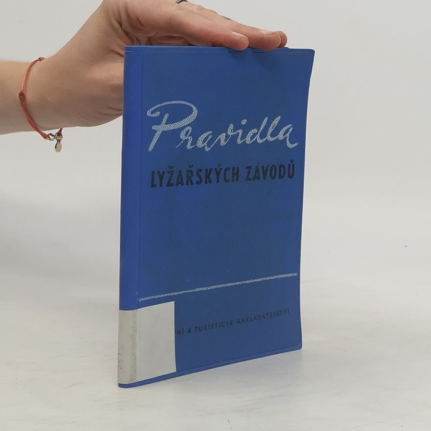 Various authors Pravidla lyžařských závodů