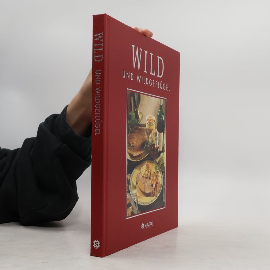 Arnim Basche Wild und Wildgeflügel