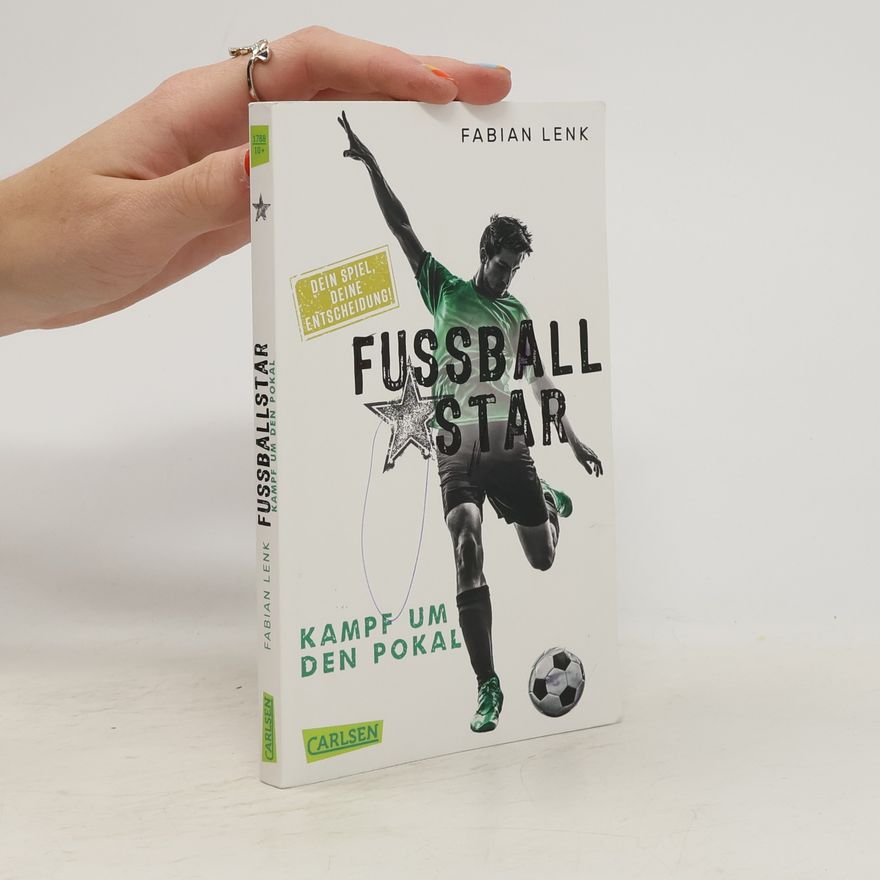 Fabian Lenk Fußballstar - 4: Kampf um den Pokal