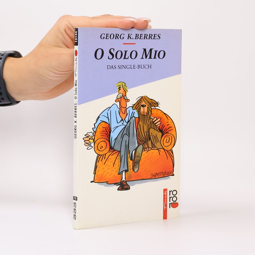 Georg K. Berres O solo mio