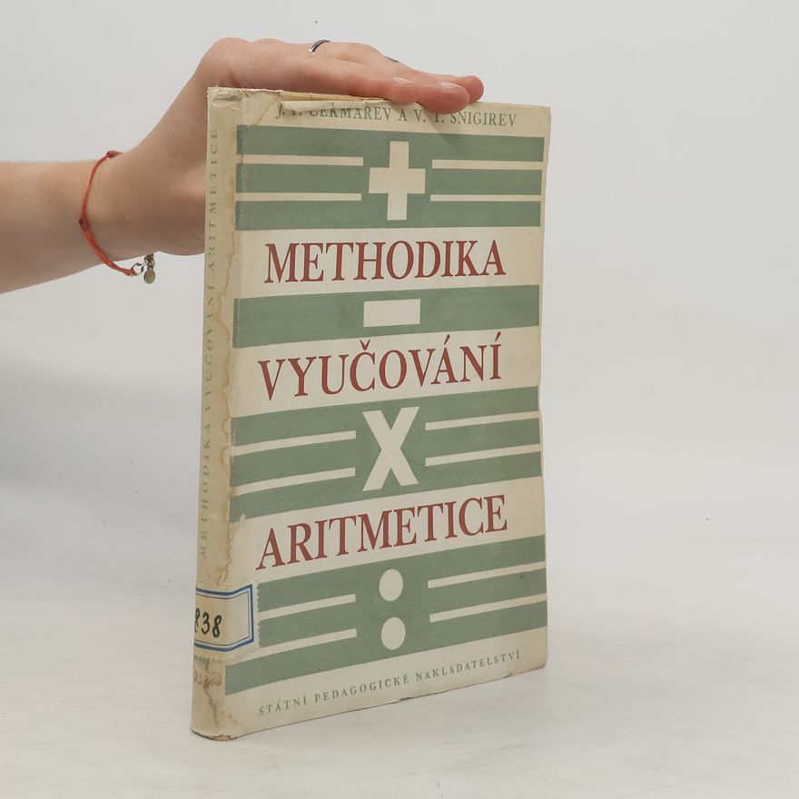 V. T. Snigirev Methodika vyučování aritmetice