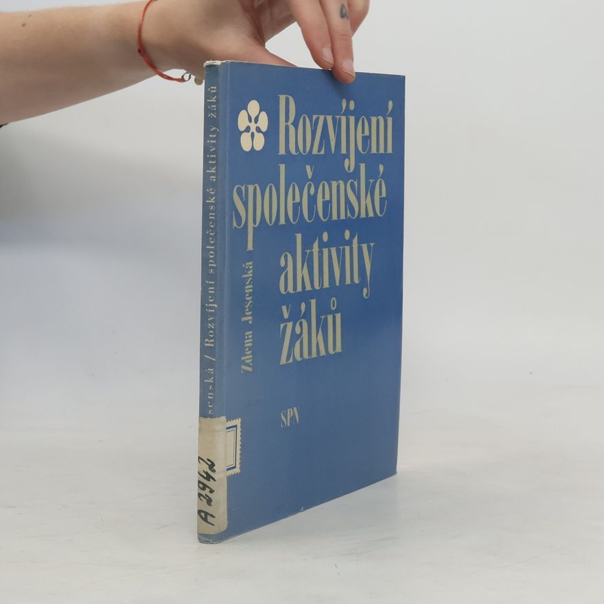 Zdena Jesenská Rozvíjení společnské aktivity žáků