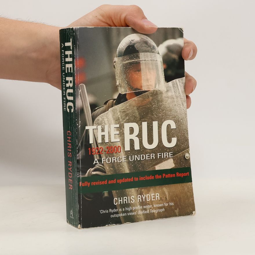 Chris Ryder The RUC 1922-2000