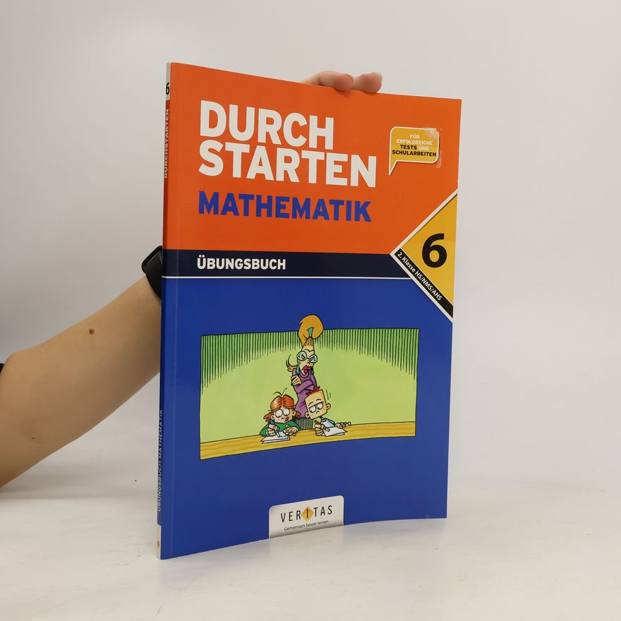 Markus Olf Durchstarten Mathematik - Dein Übungsbuch, 6. Schulstufe