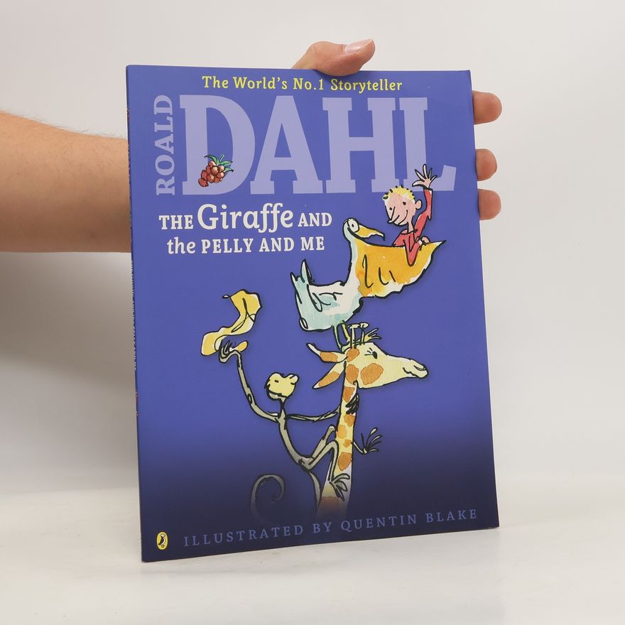 Roald Dahl The Giraffe and the Pelly and Me. Die Giraffe, der Peli und ich, englische Ausgabe