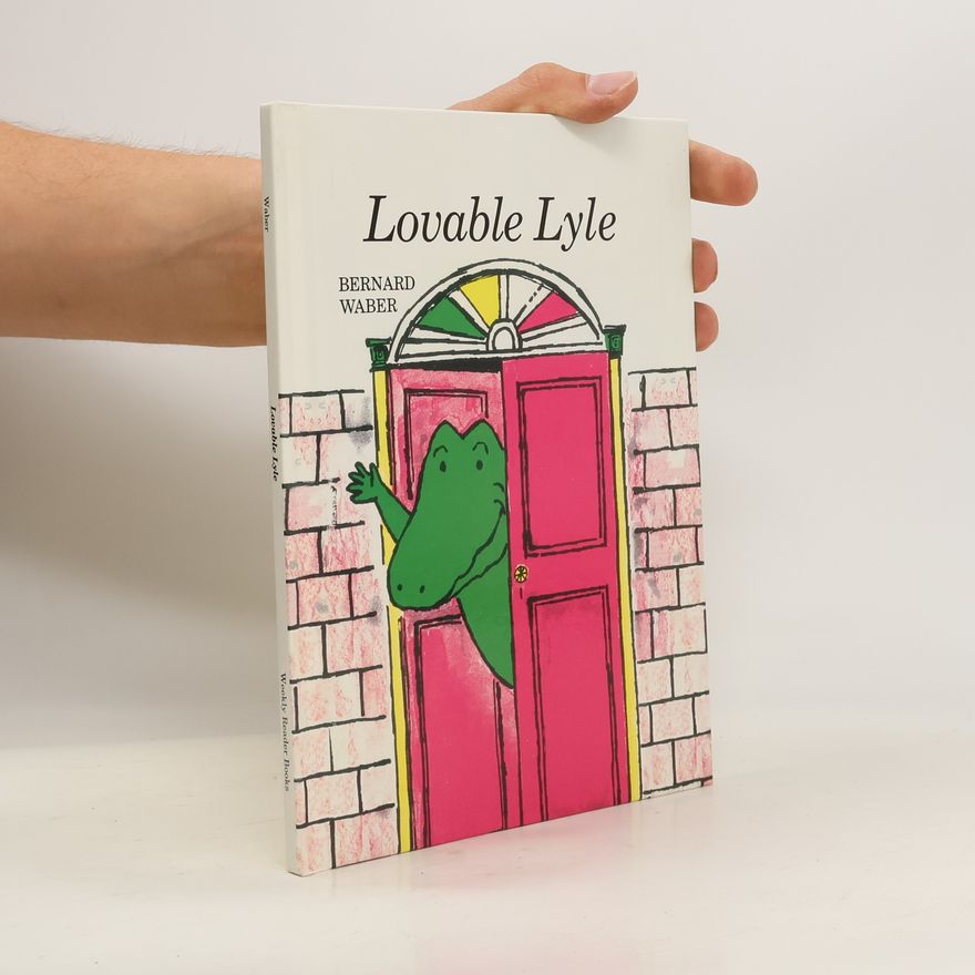 Bernard Waber Lovable Lyle