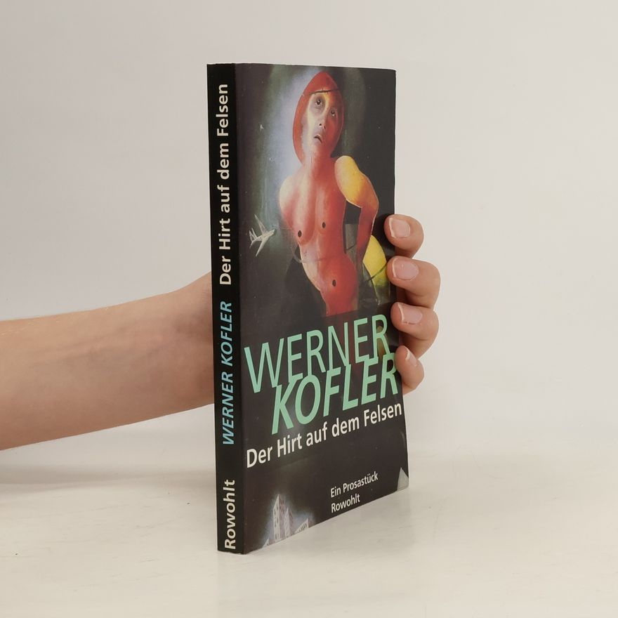 Werner Kofler Der Hirt auf dem Felsen