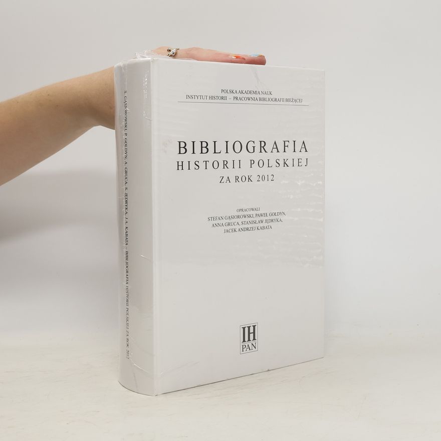Various authors Bibliografia historii polskiej za rok 2012