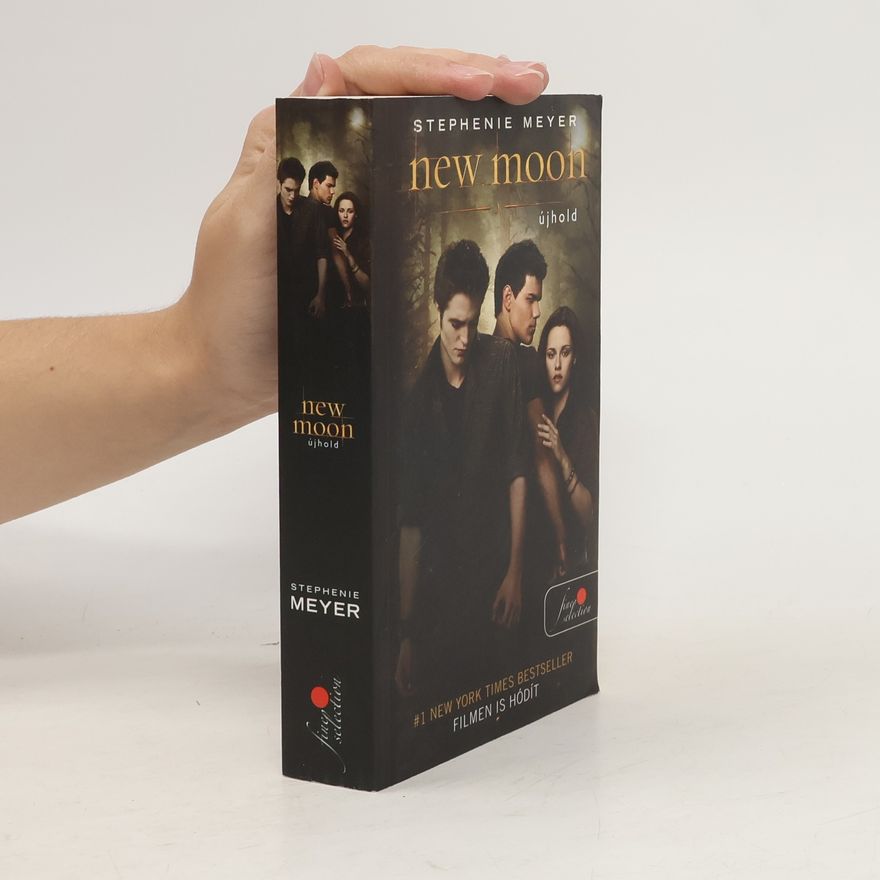 Stephenie Meyer New Moon - Újhold