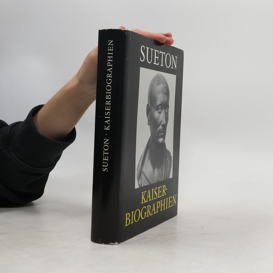 Gaius Suetonius Tranquillus Kaiserbiographien