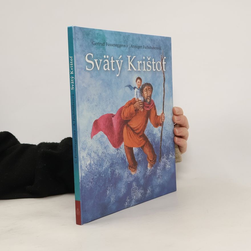 Annegert Fuchshuber Svätý Krištof
