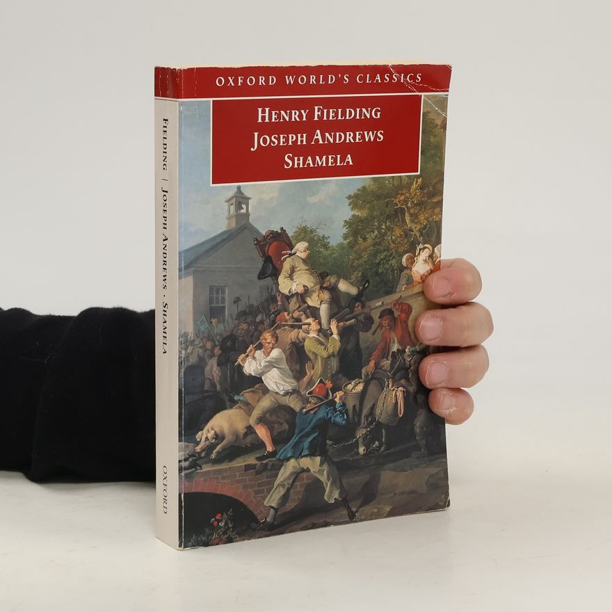 Henry Fielding Joseph Andrews and Shamela