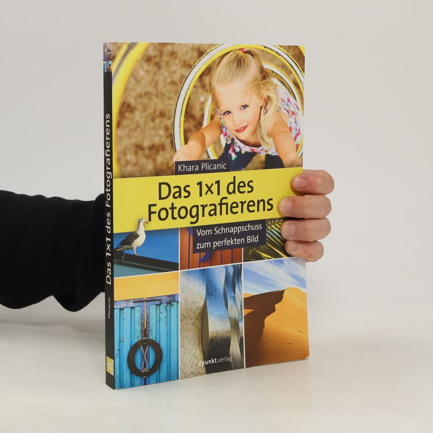 Khara Plicanic 1x1 des Fotografierens