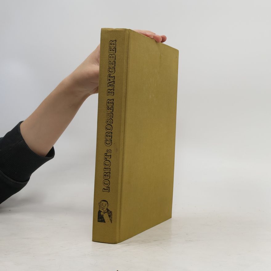 Various authors Loriots Grosser Ratgeber