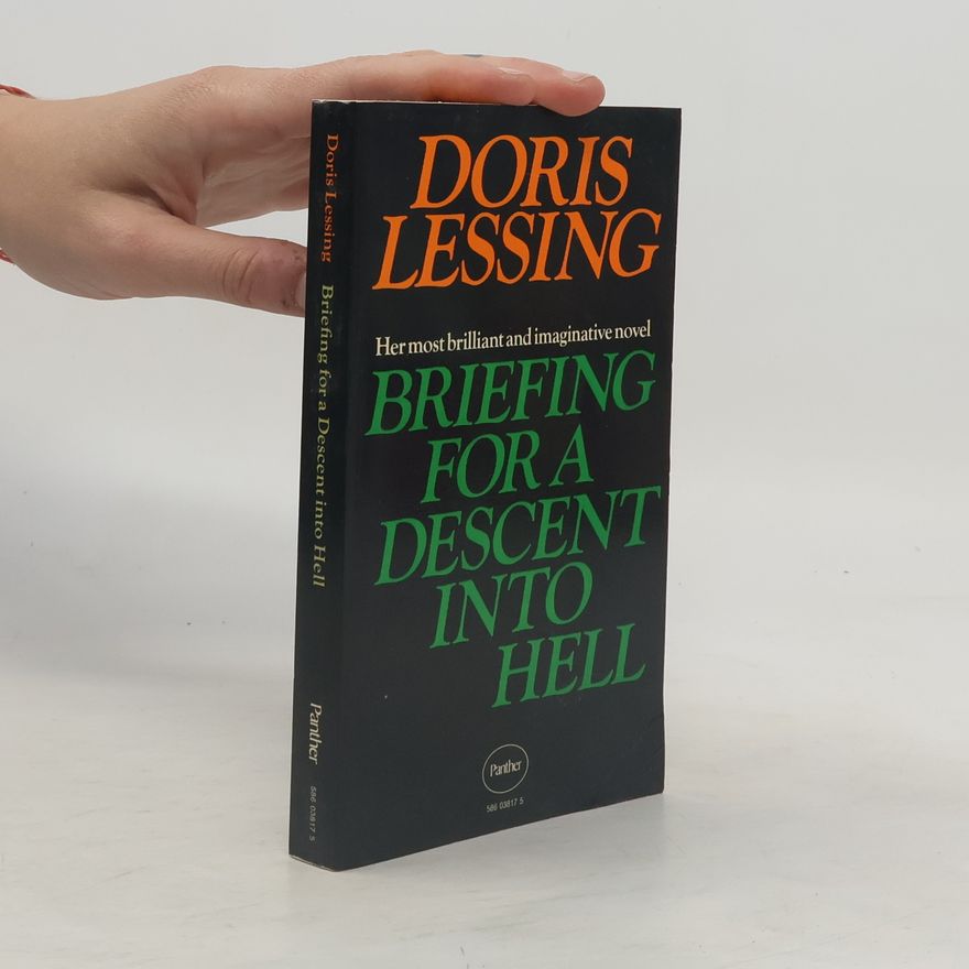 Doris Lessingová Briefing For a Descent Into Hell