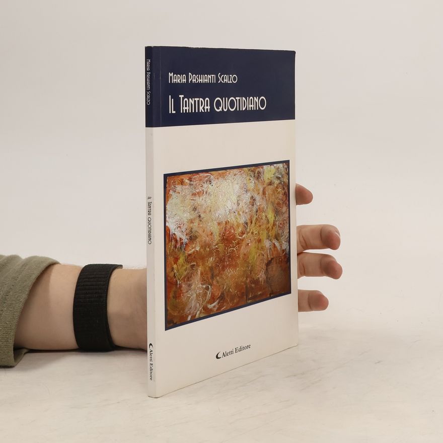 Maria Scalzo Il tantra quotidiano