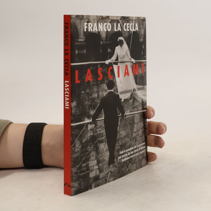Franco La Cecla Lasciami