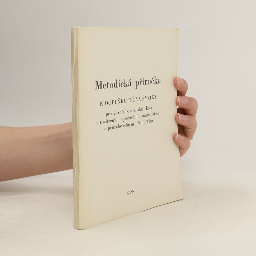 Kolektiv autorů Metodická příručka k doplňku učiva fyziky