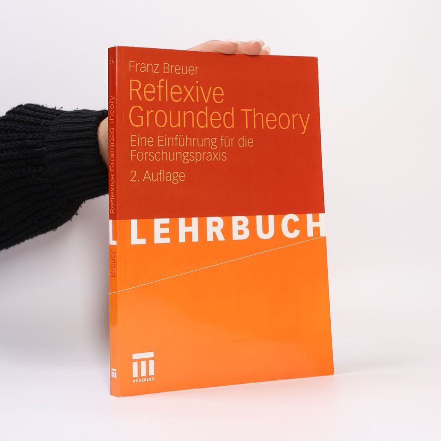 Franz Breuer Reflexive Grounded Theory