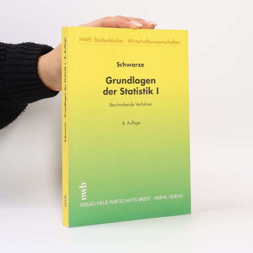 Jochen Schwarze Grundlagen der Statistik 1