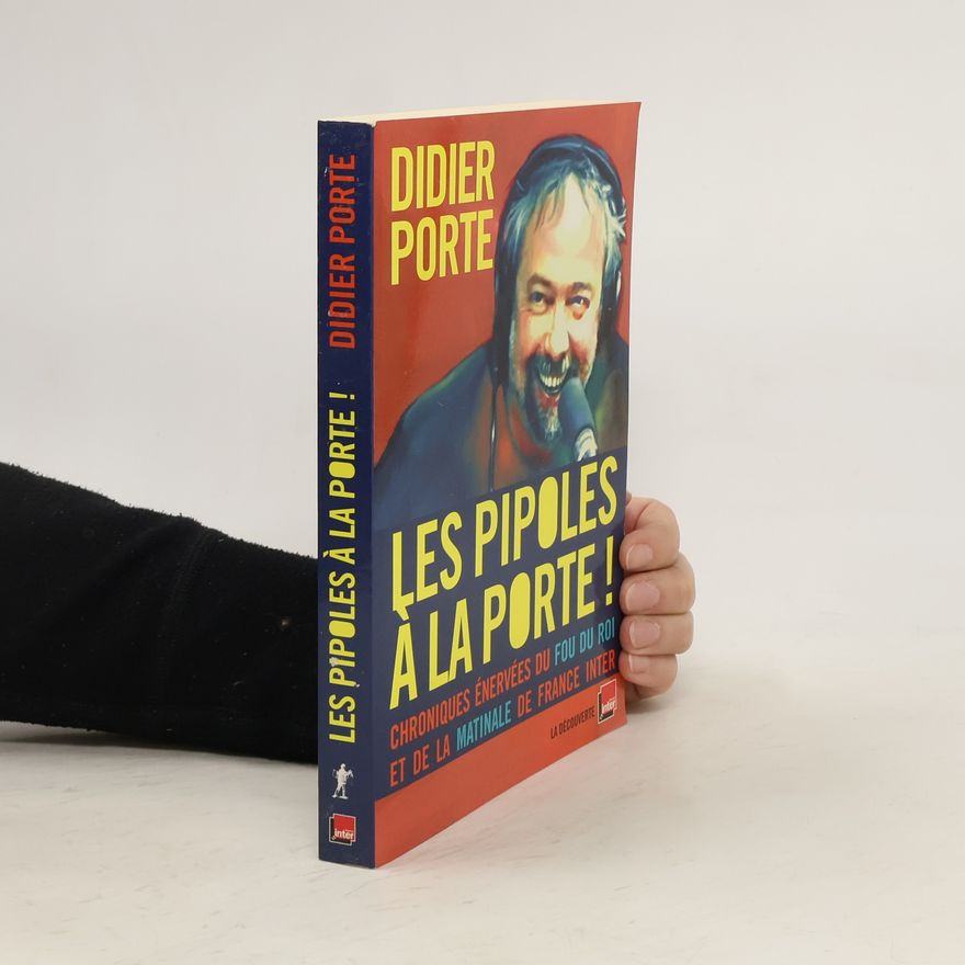 Didier Porte Les Pipoles à la Porte !