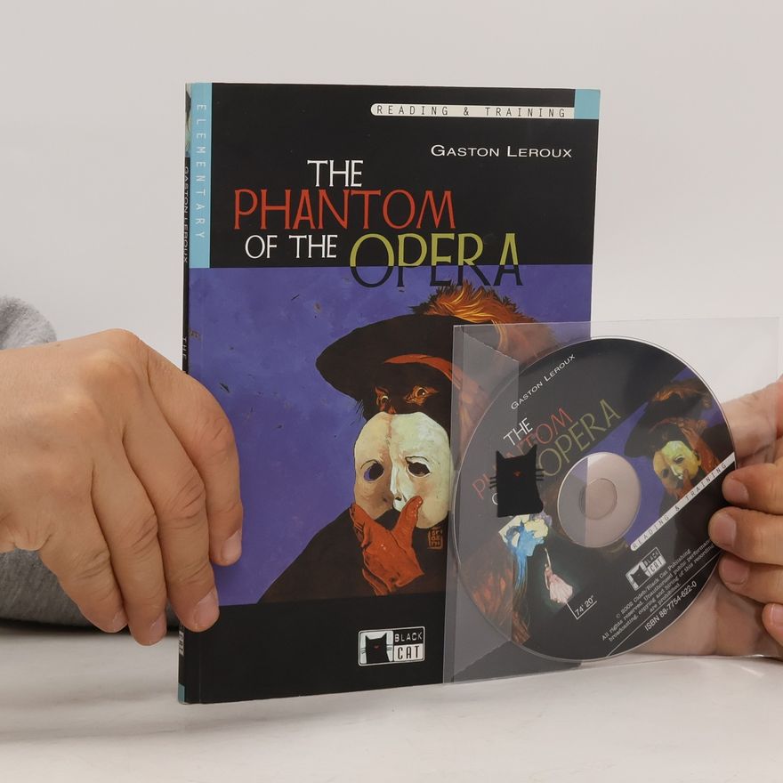 Gaston Leroux The phantom of the opera