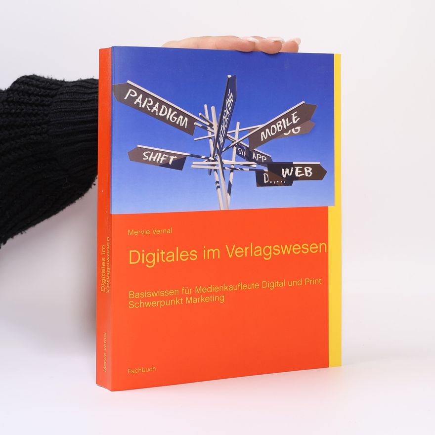 Mervie Vernal Digitales im Verlagswesen
