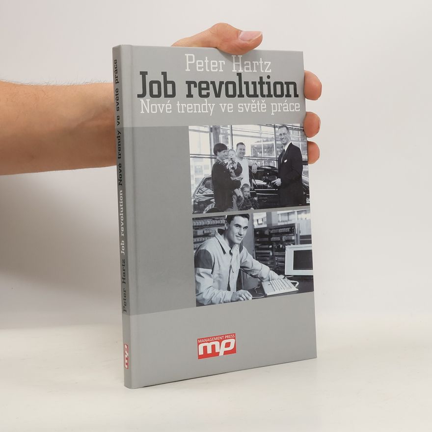 Jiří Senohrábek Job revolution: Nové trendy ve světě práce