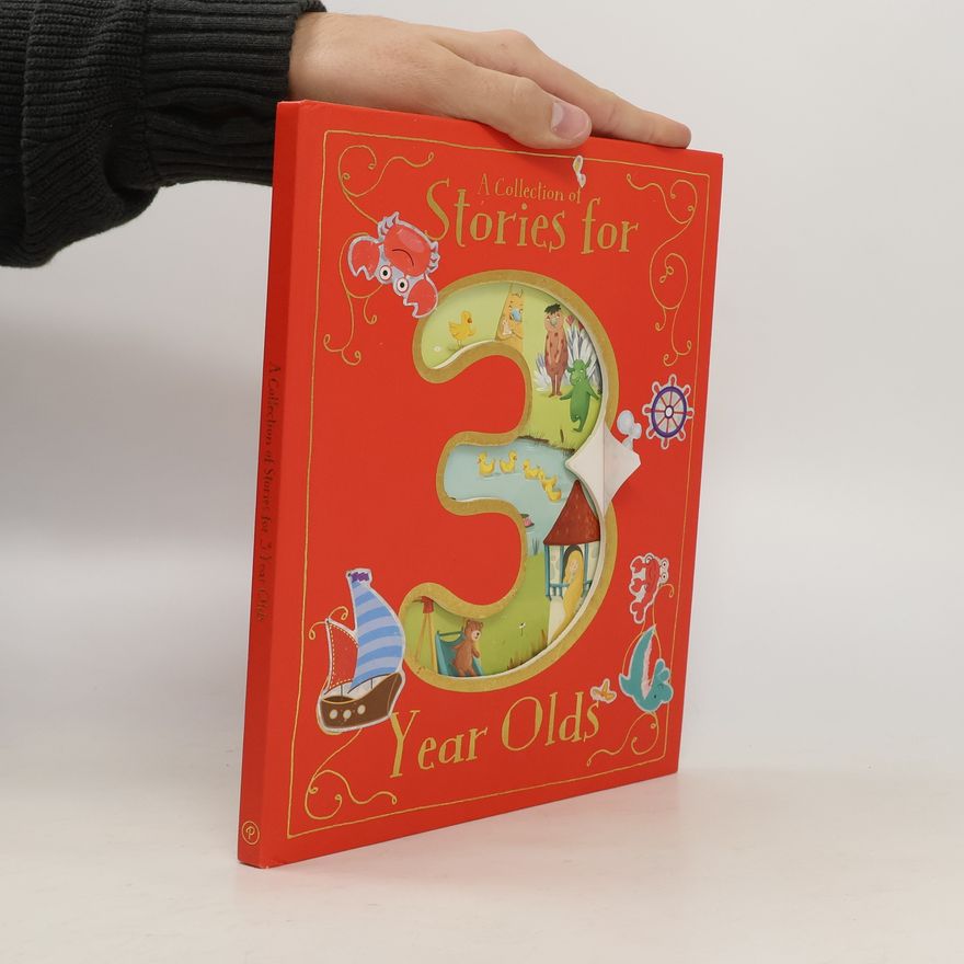 Kolektiv autorů A Collection of Stories for 3 Year Olds