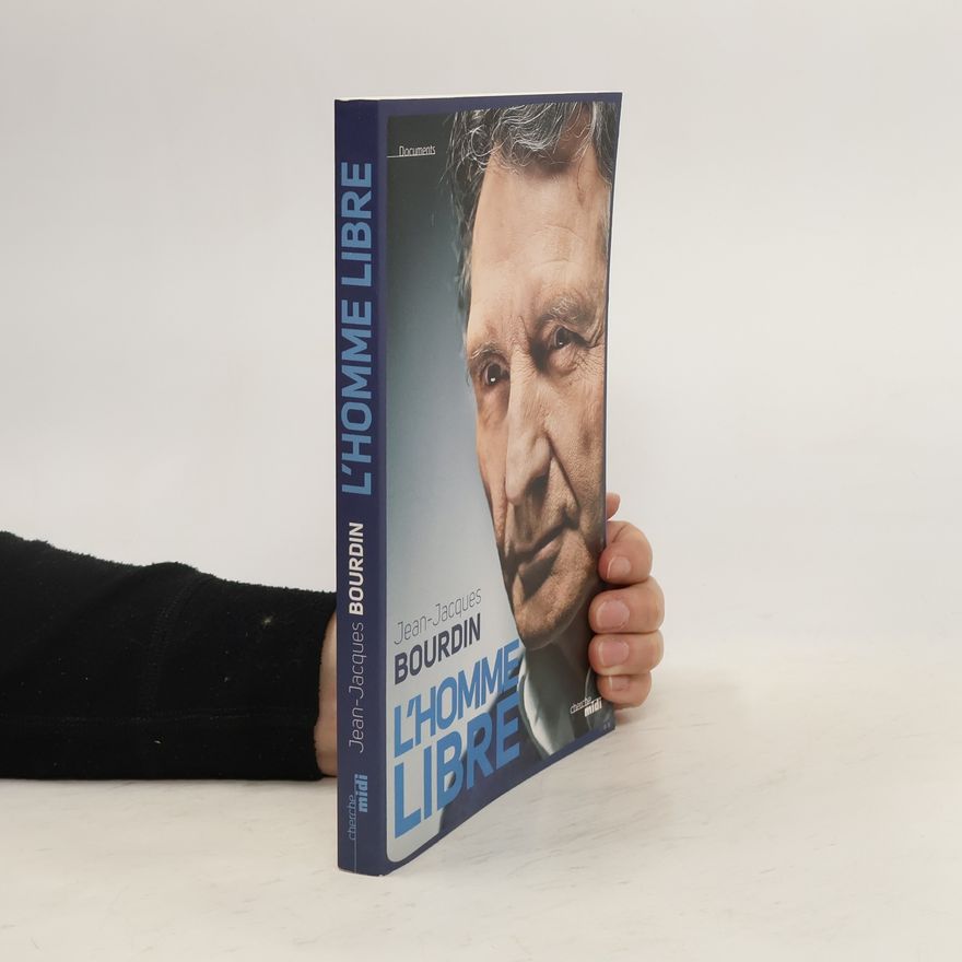 Jean-Jacques BOURDIN L'homme libre
