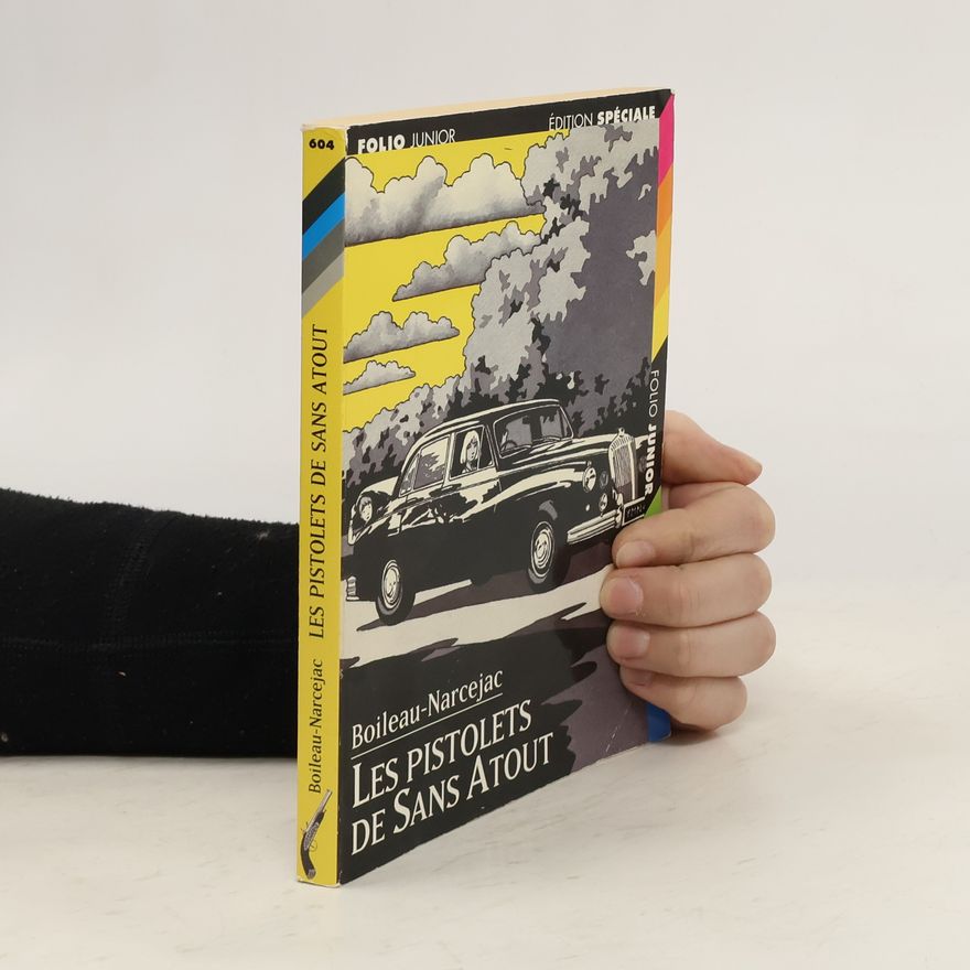 Pierre Boileau Les pistolets de Sans Atout