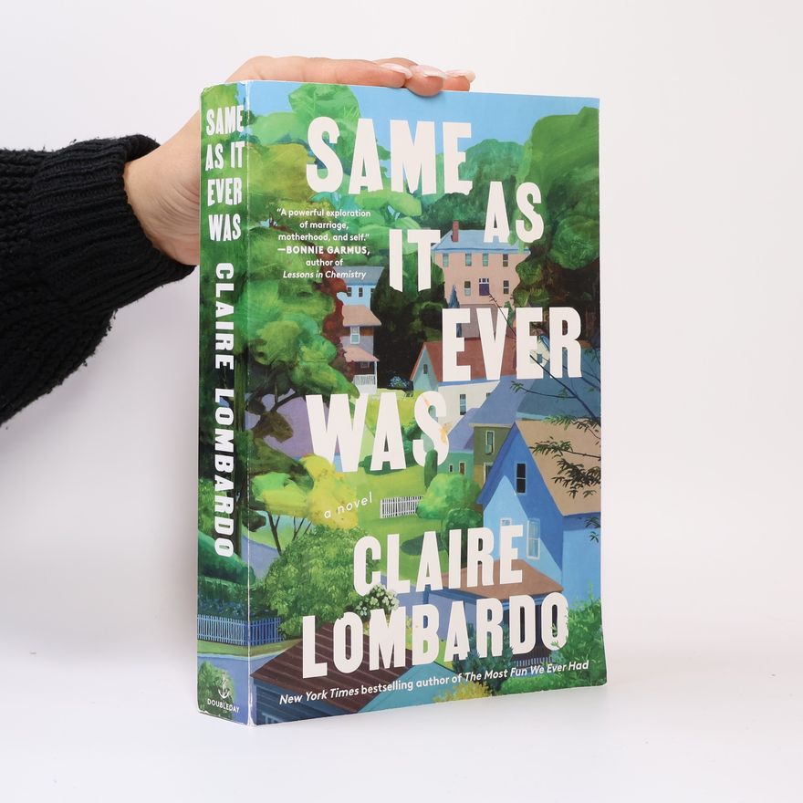 Claire Lombardo Same As It Ever Was
