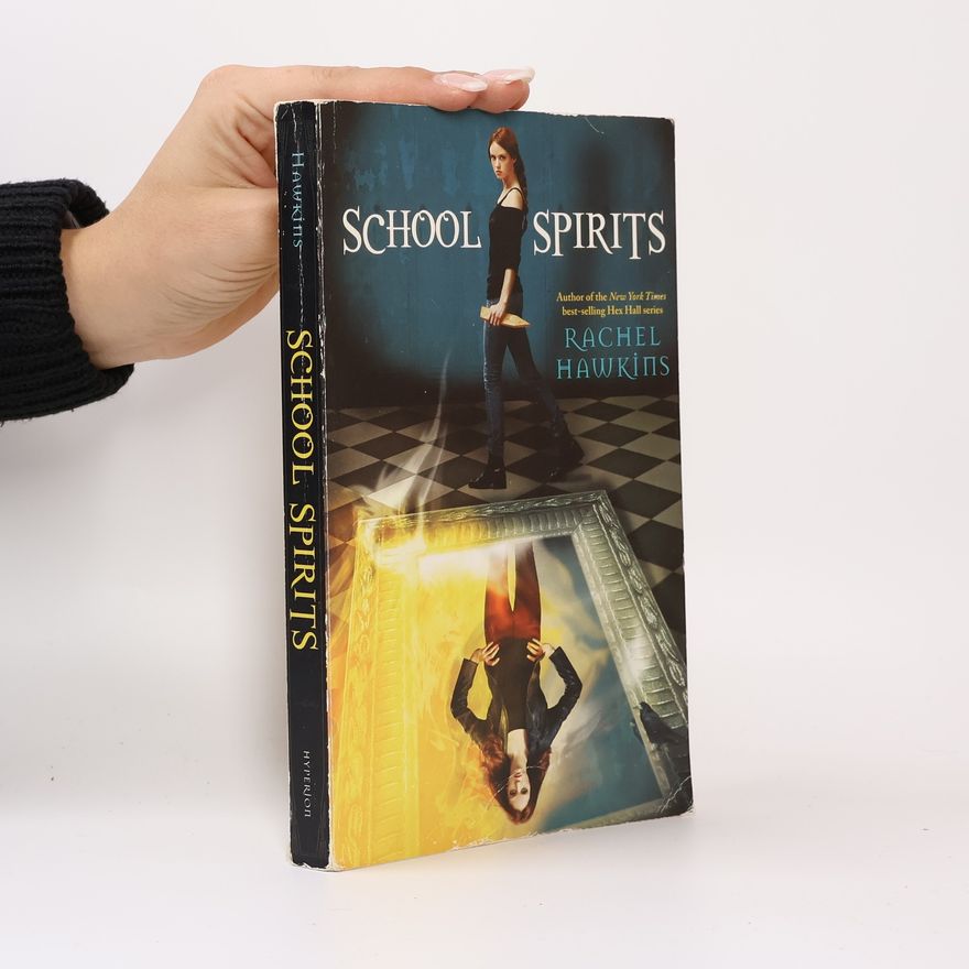 Rachel Hawkins School Spirits