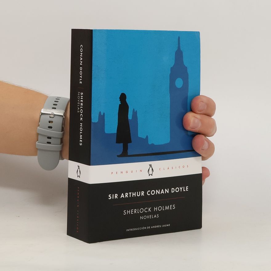 Arthur Conan Doyle Sherlock Holmes. Novelas / Sherlock Holmes. Novels